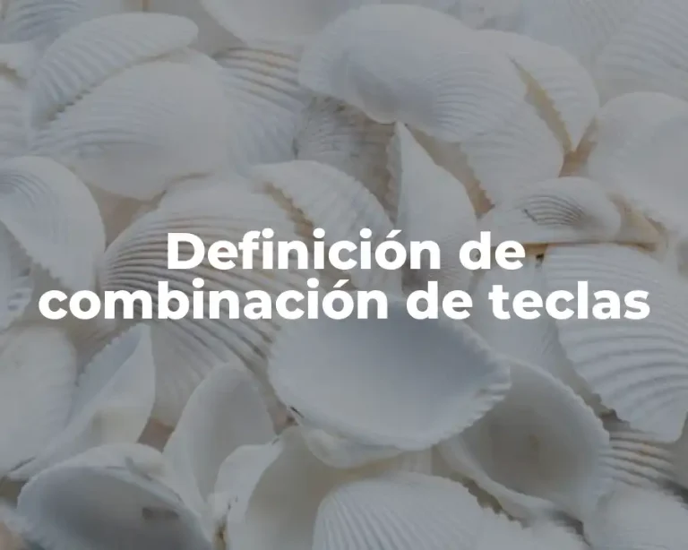 Definición de combinación de teclas