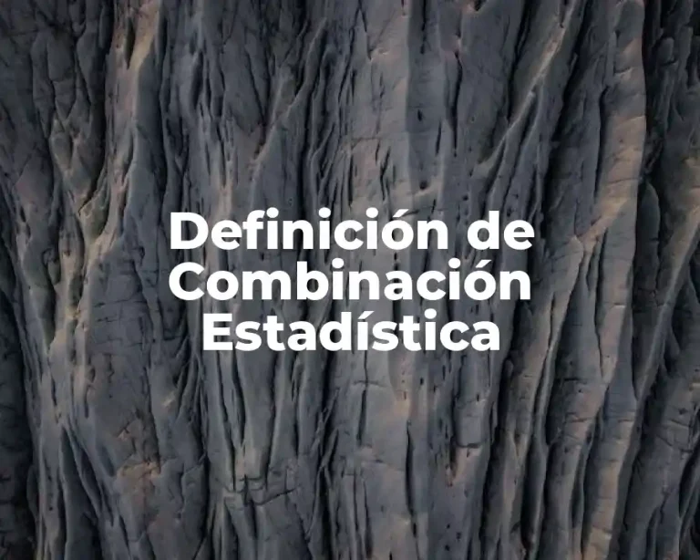 Definición de Combinación Estadística