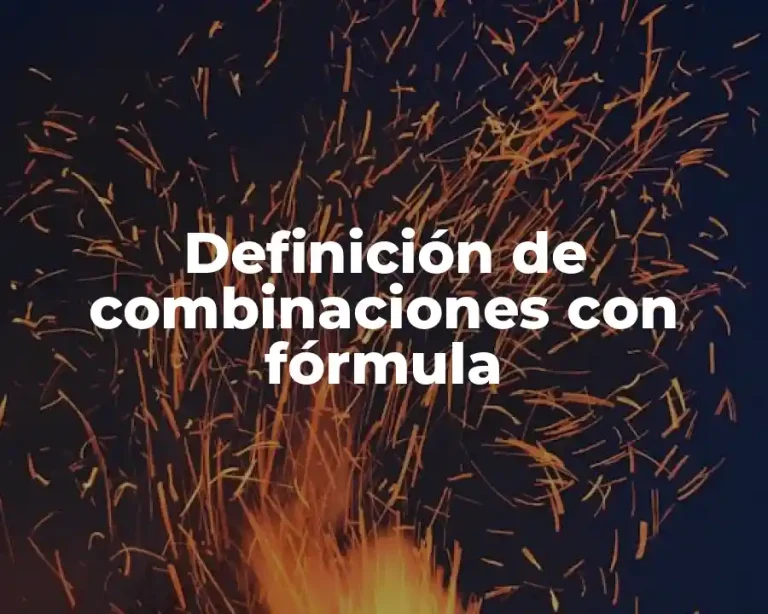 Definición de combinaciones con fórmula