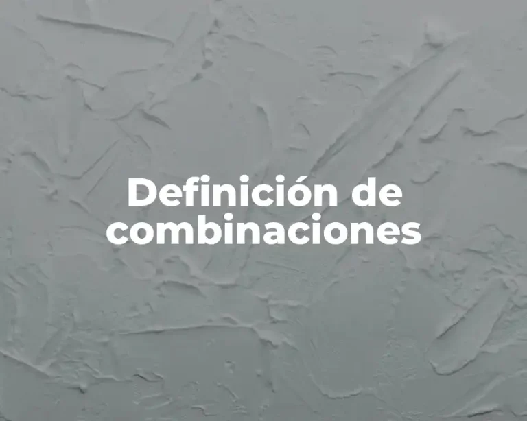Definición de combinaciones