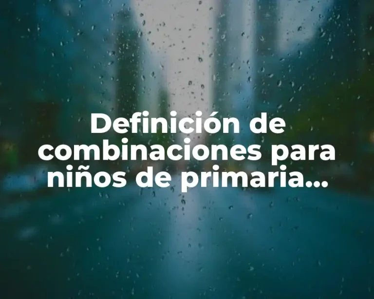Definición de combinaciones para niños de primaria matemáticas
