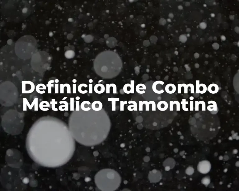 Definición de Combo Metálico Tramontina