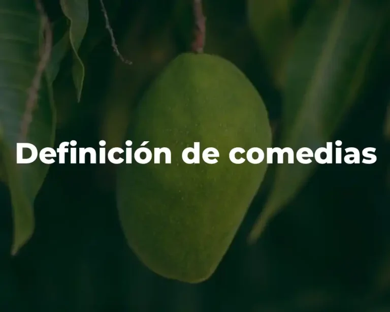 Definición de comedias