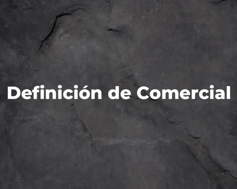 Definición de Comercial