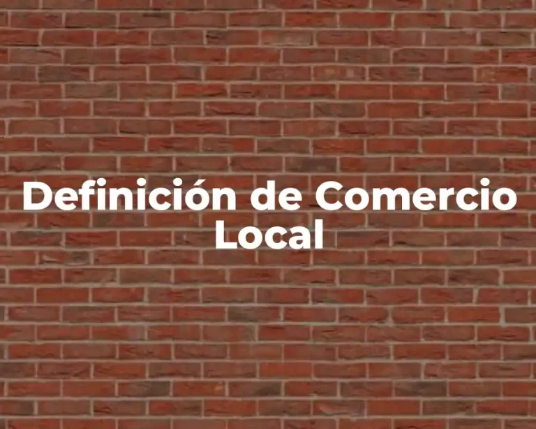 Definición de Comercio Local