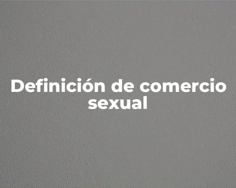 Definición de comercio sexual