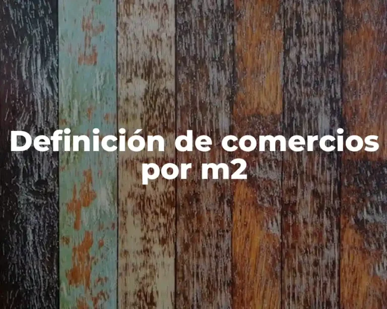 Definición de comercios por m2
