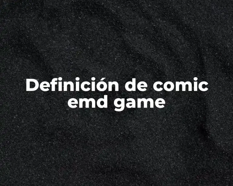 Definición de comic emd game