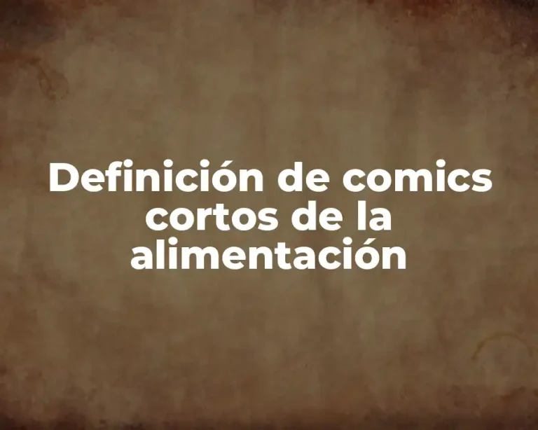 Definición de comics cortos de la alimentación