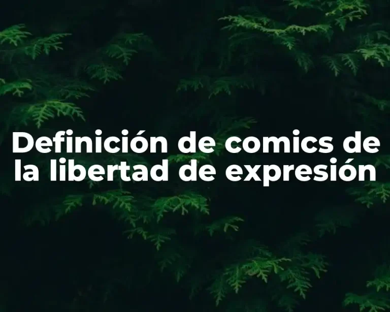 Definición de comics de la libertad de expresión