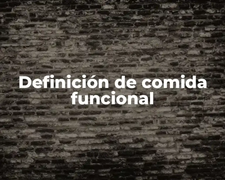 Definición de comida funcional