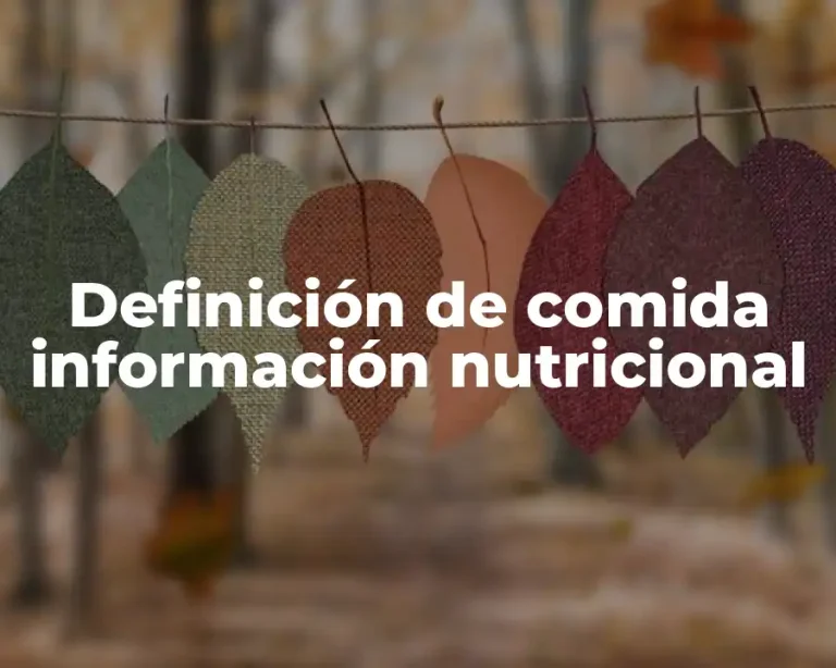 Definición de comida información nutricional
