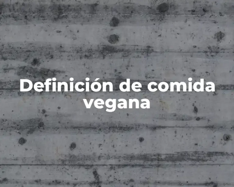Definición de comida vegana