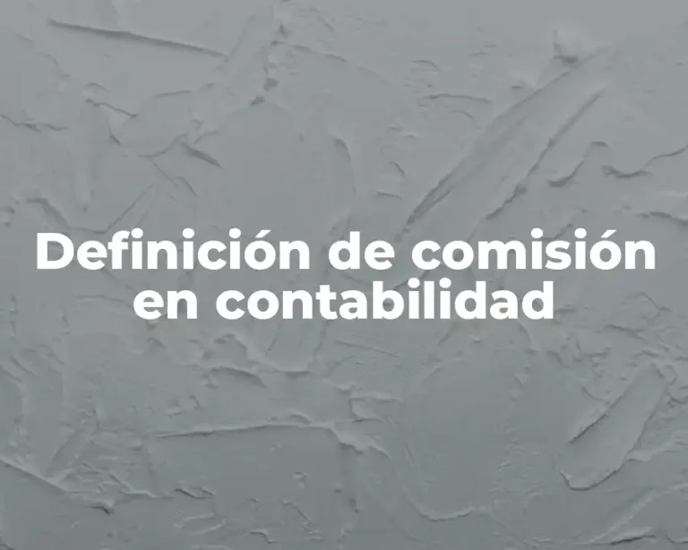 Definición de comisión en contabilidad