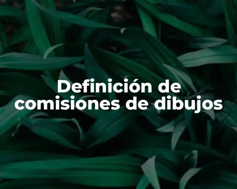 Definición de comisiones de dibujos