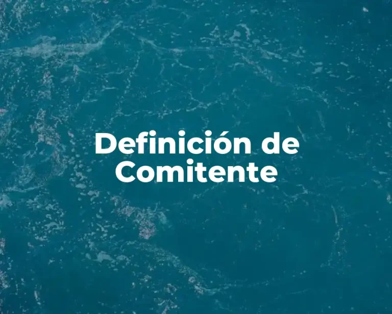 Definición de Comitente