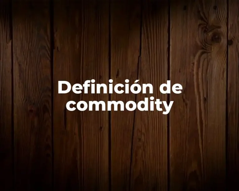 Definición de commodity