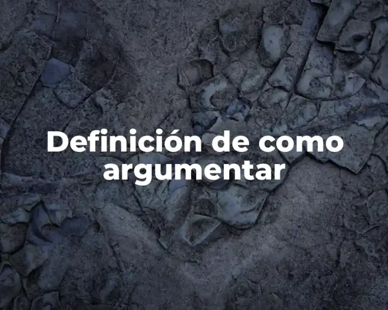 Definición de como argumentar