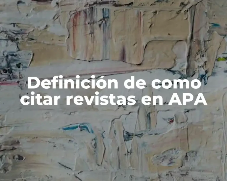 Definición de como citar revistas en APA