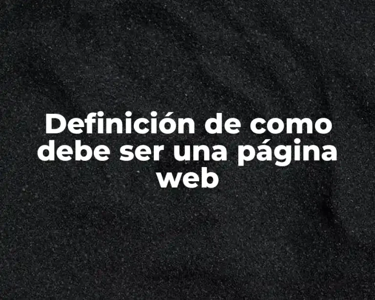 Definición de como debe ser una página web