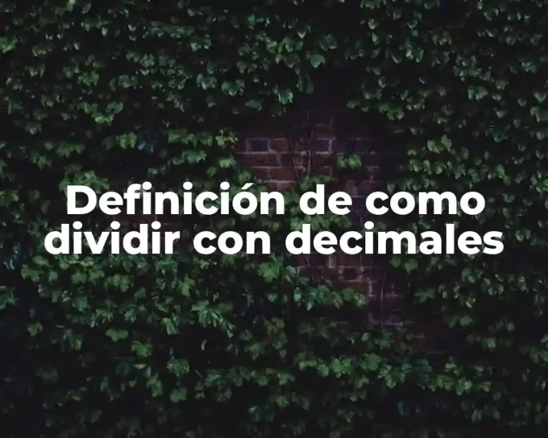 Definición de como dividir con decimales