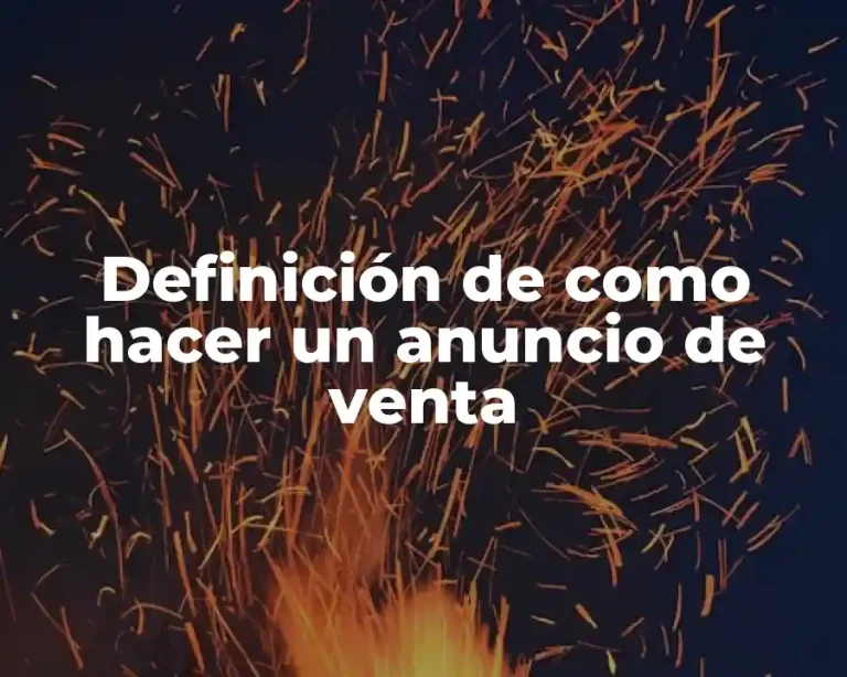 Definición de como hacer un anuncio de venta
