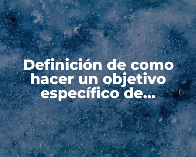 Definición de como hacer un objetivo específico de Pittsburgh