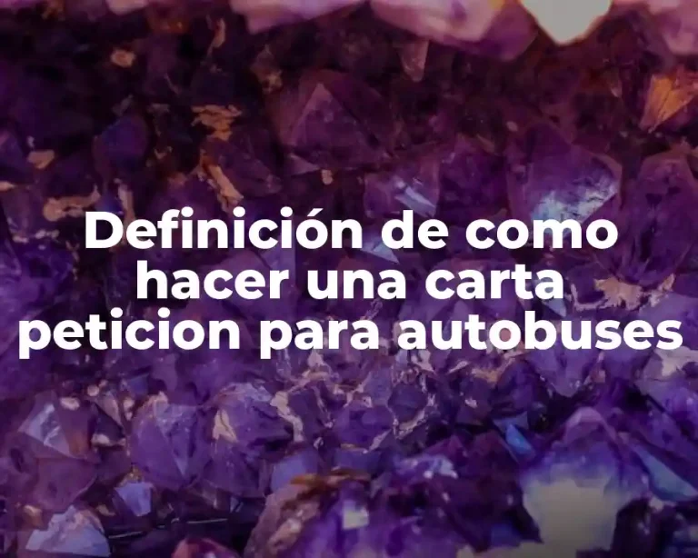 Definición de como hacer una carta peticion para autobuses