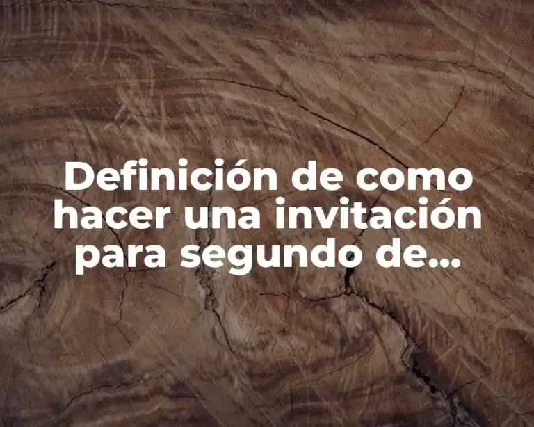 Definición de como hacer una invitación para segundo de primaria
