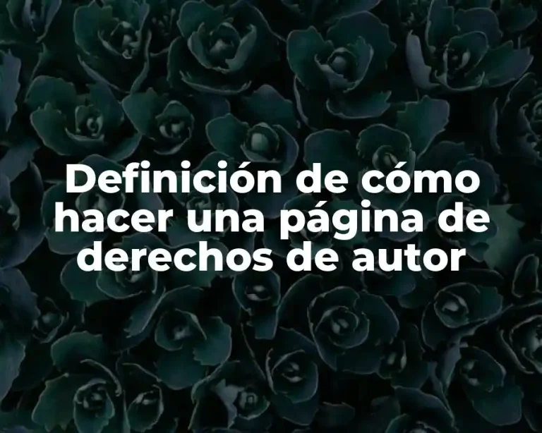 Definición de cómo hacer una página de derechos de autor