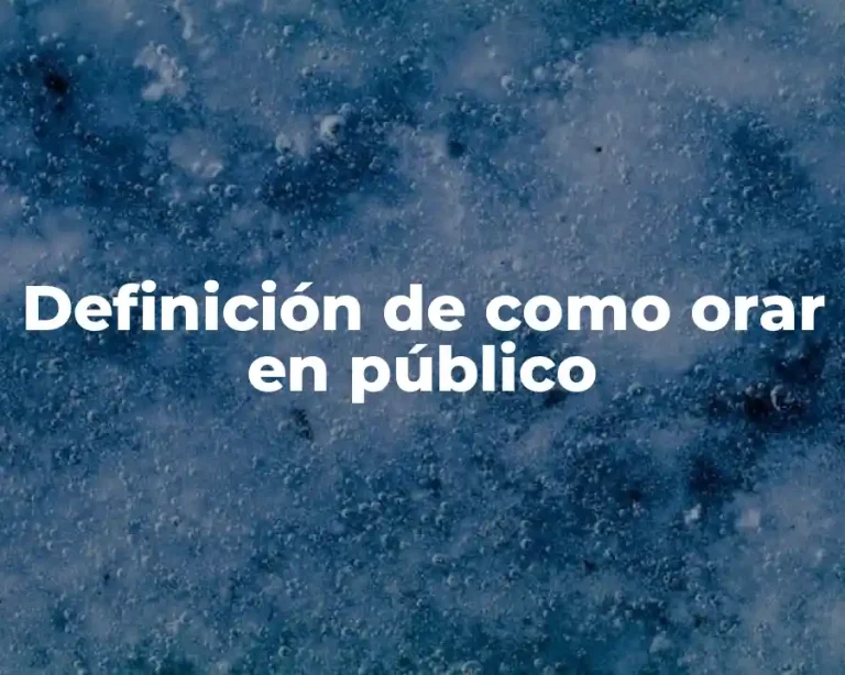 Definición de como orar en público