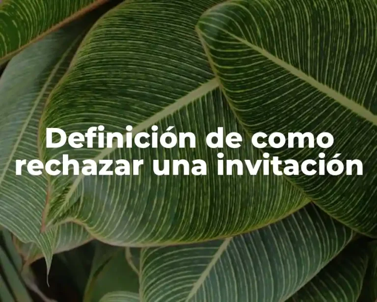 Definición de como rechazar una invitación