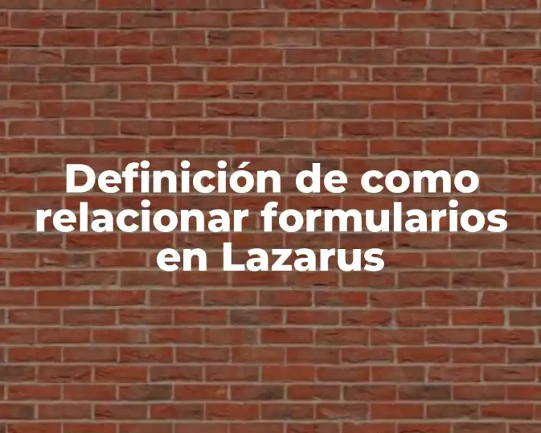 Definición de como relacionar formularios en Lazarus
