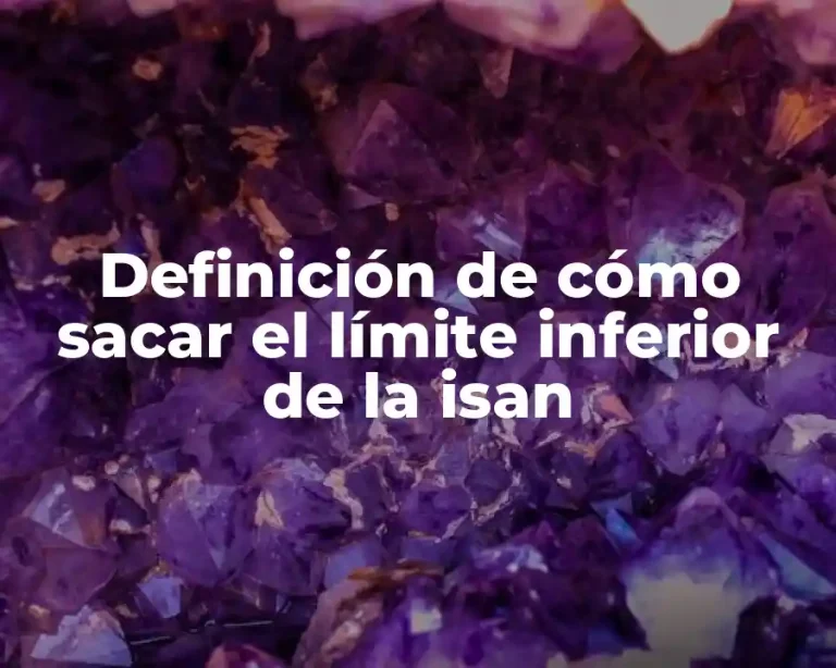 Definición de cómo sacar el límite inferior de la isan