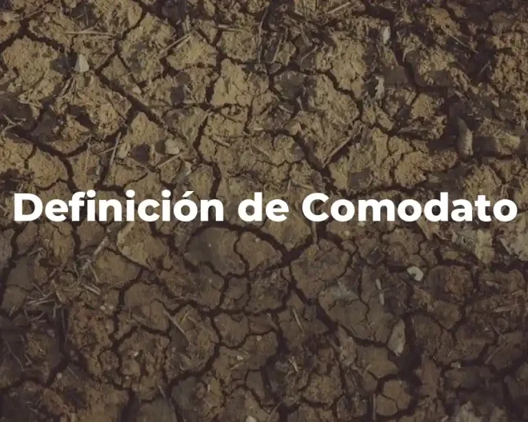 Definición de Comodato