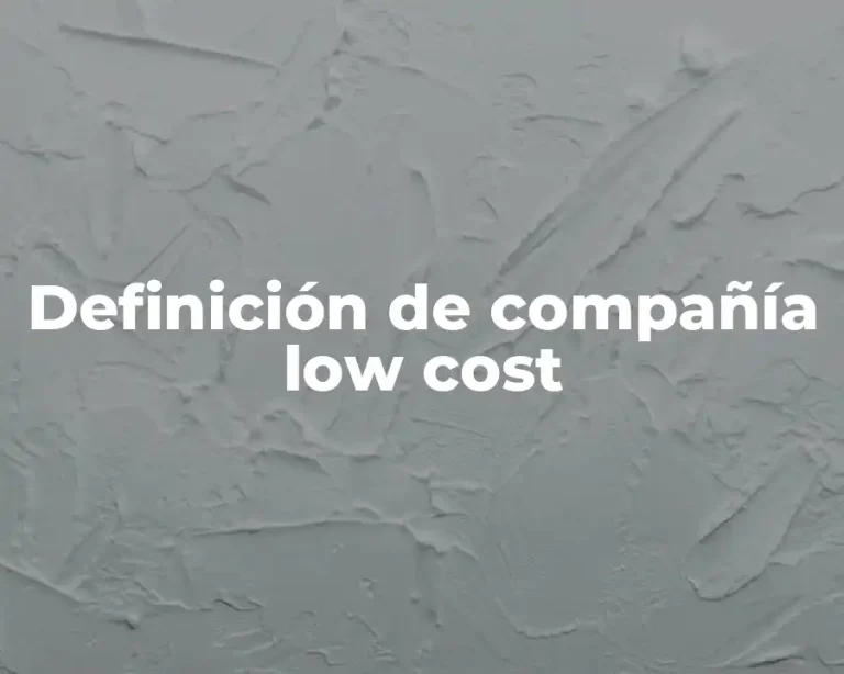 Definición de compañía low cost