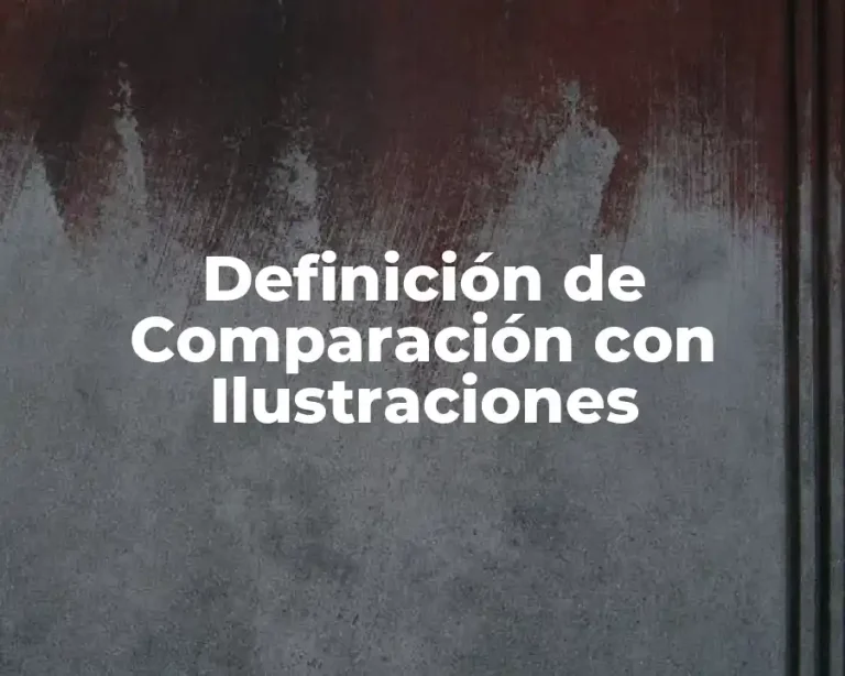 Definición de Comparación con Ilustraciones