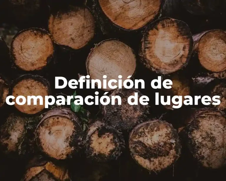 Definición de comparación de lugares