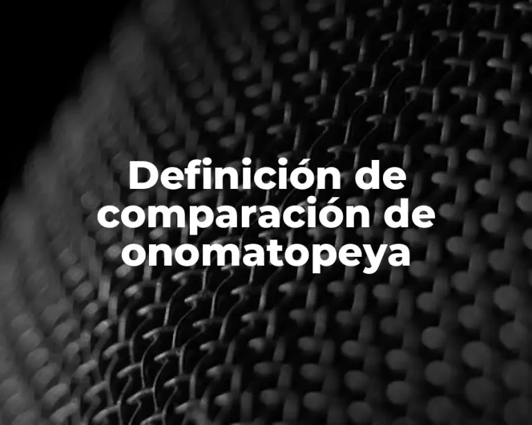 Definición de comparación de onomatopeya