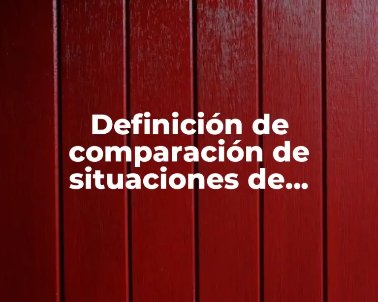 Definición de comparación de situaciones de proporcionalidad