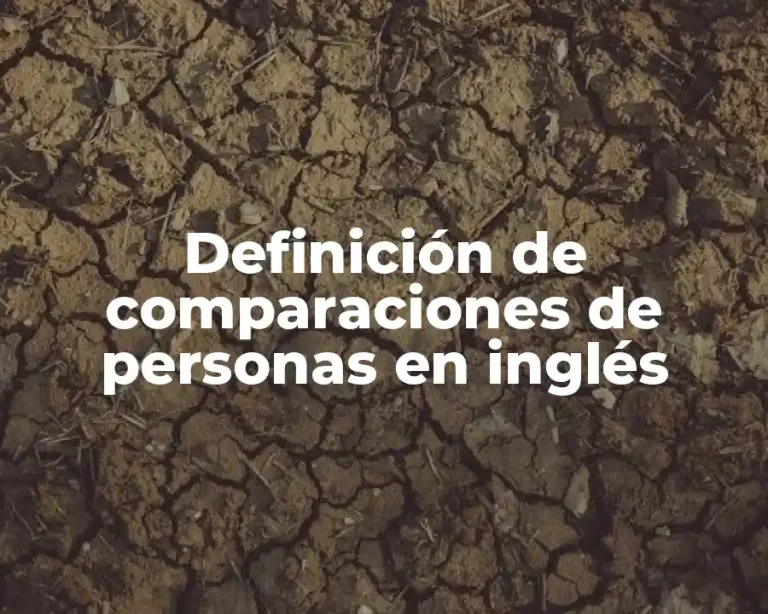 Definición de comparaciones de personas en inglés
