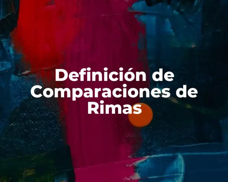 Definición de Comparaciones de Rimas