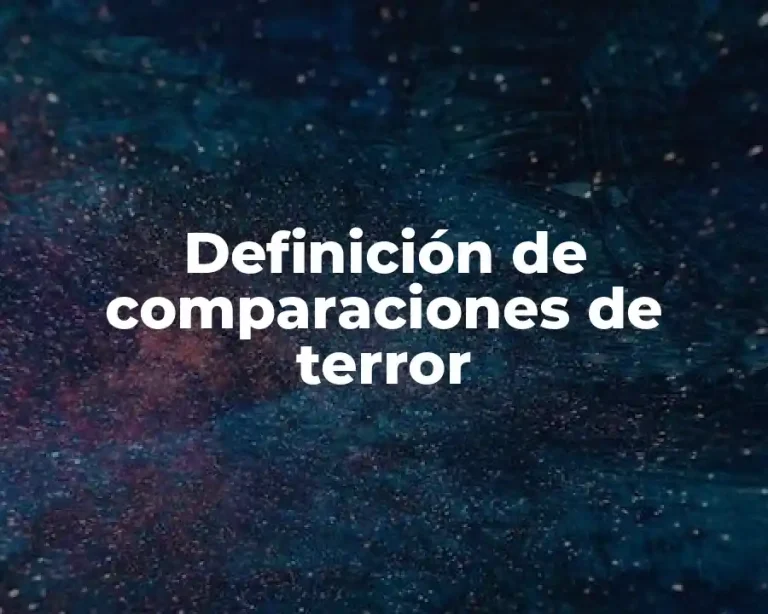 Definición de comparaciones de terror