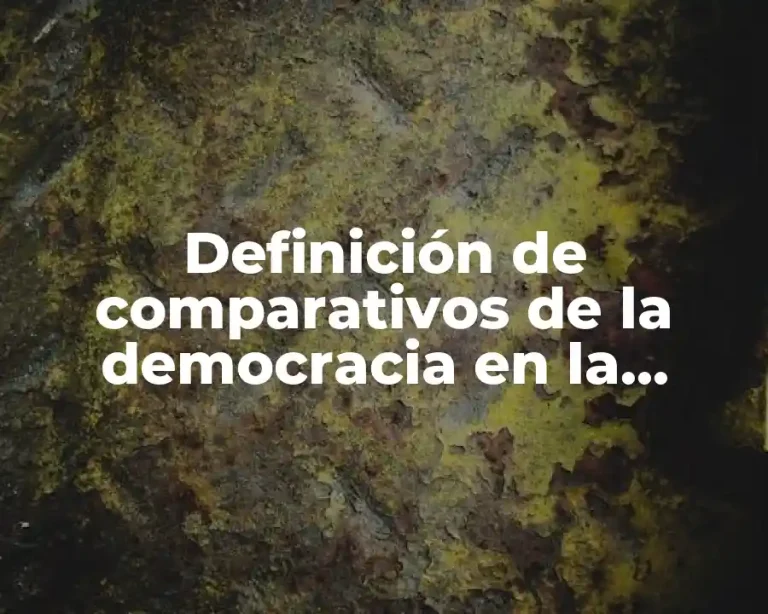 Definición de comparativos de la democracia en la familia