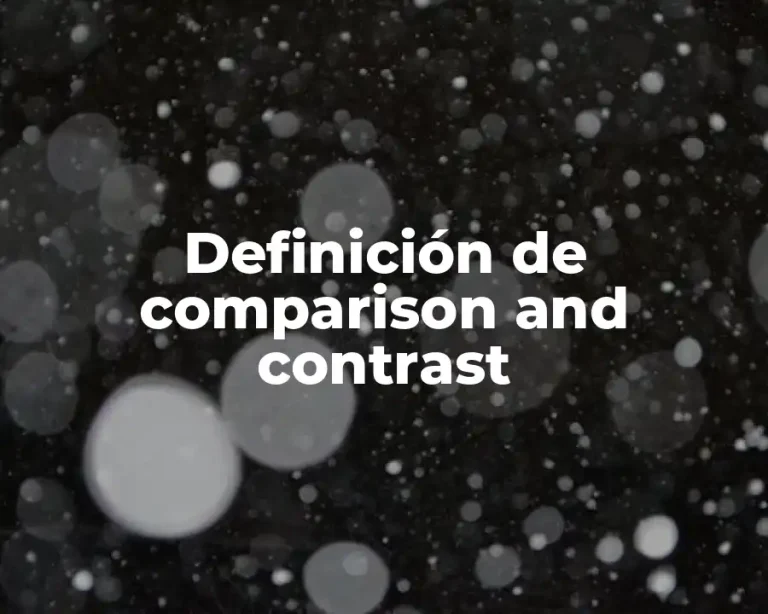 Definición de comparison and contrast