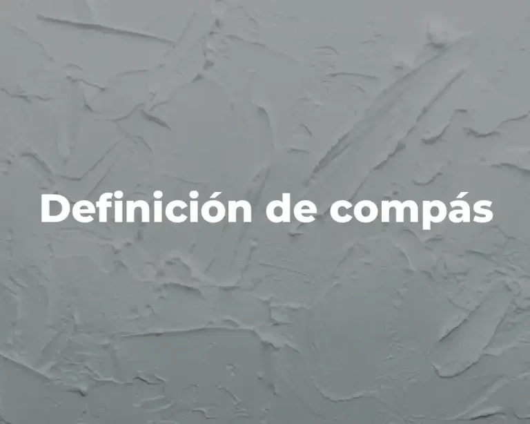 Definición de compás