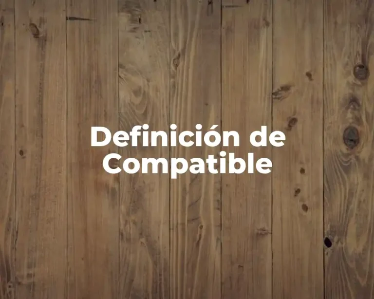Definición de Compatible