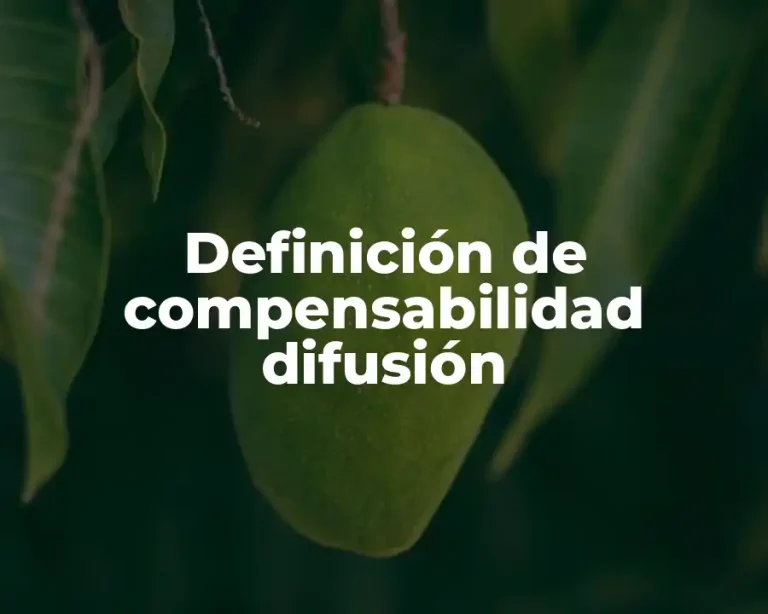Definición de compensabilidad difusión