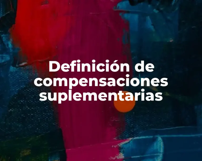 Definición de compensaciones suplementarias