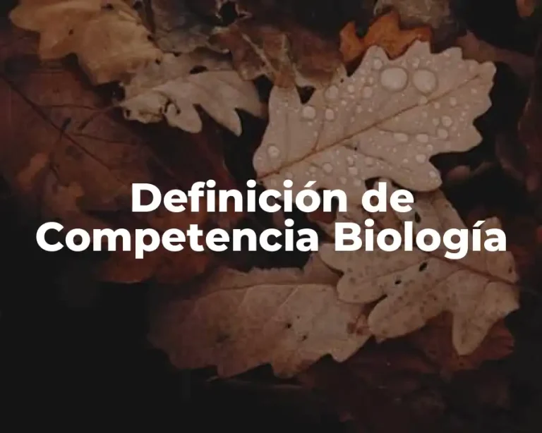 Definición de Competencia Biología